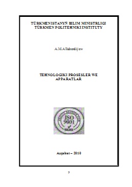 Tehnologiki prosesler we apparatlar